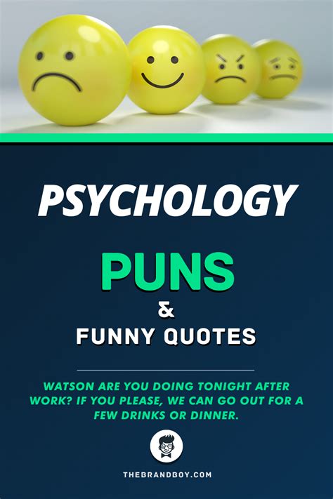 41 Best Psychology Puns And Funny Quotes Thebrandboycom