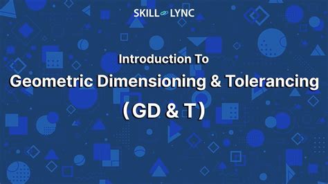 Introduction To Gdandt Skill Lync Youtube