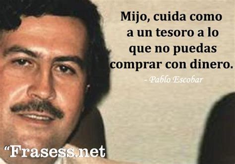 60 Frases De Pablo Escobar De La Vida El éxito Y La Suerte
