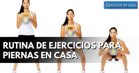 Rutina de ejercicios para piernas en casa - Ejercicios En Casa