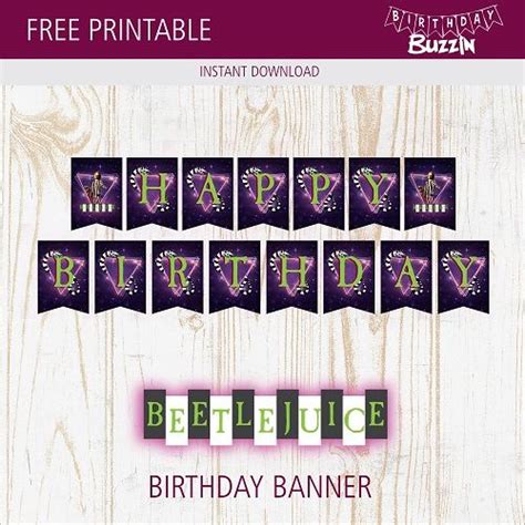 Free Printable Beetlejuice Party Banner Birthday Buzzin Party