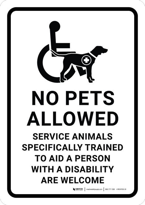 No Pets Allowed Service Animals Are Welcome With Icon Portrait Wall Sign