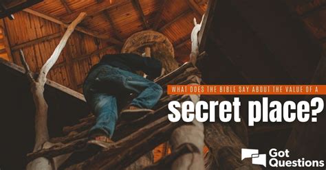 What Does The Bible Say About The Value Of A Secret Place