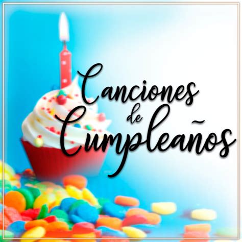 Happy birthday to you (cumpleaños feliz. Canciones de Cumpleaños - Album by Canciones Infantiles ...