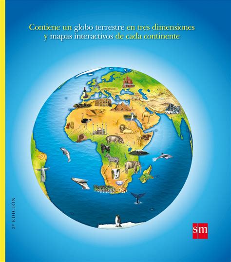 Atlas Del Mundo Contiene Un Globo Terrestre Entres Dimensiones Y Mapas