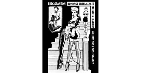 Eric Stanton Bondage Enthusiasts Bound In Leather Expanded Edition