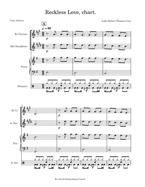 Reckless Love Chart Sheet Music For Piano Clarinet In B Flat Saxophone Alto Drum Group