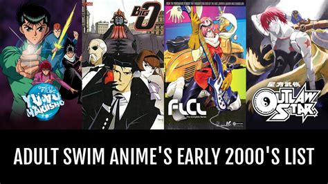 Adult Swim Animes Early 2000s By Ergunnbaxter Anime Planet