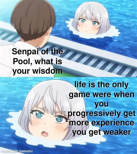 Senpai Of Pool What Is Your Wisdom Meme And Template Are Getting Viral