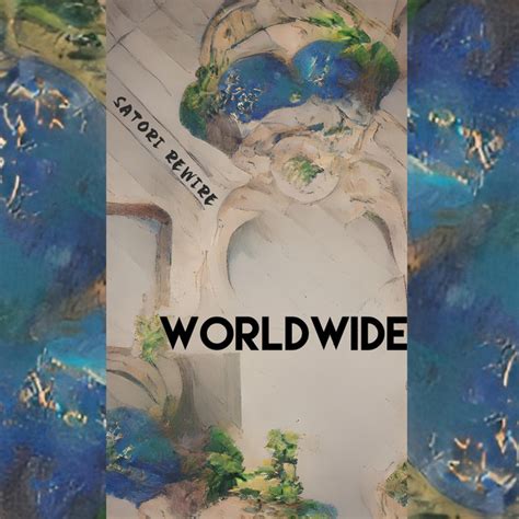 Worldwide Album By Satori Rewire Spotify