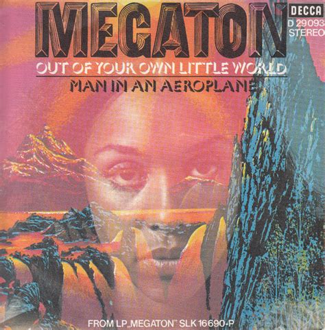 Megaton - Out Of Your Own Little World | Releases | Discogs