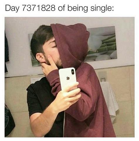 Top 20 Things That Weirdest Single People Do Single Memes Crazy