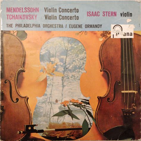 Violin Concerto Violin Concerto By Felix Mendelssohn Bartholdy Pyotr
