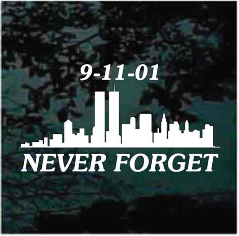Never Forget 911 Decals And Stickers Decal Junky