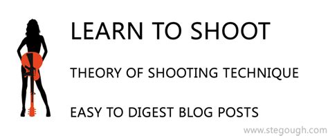 Learn To Shoot Ste Gough And The Three Gs