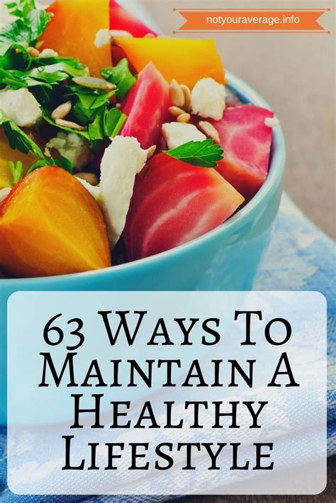 63 Ways To Maintain A Healthy Lifestyle Long-Term | Dash ...