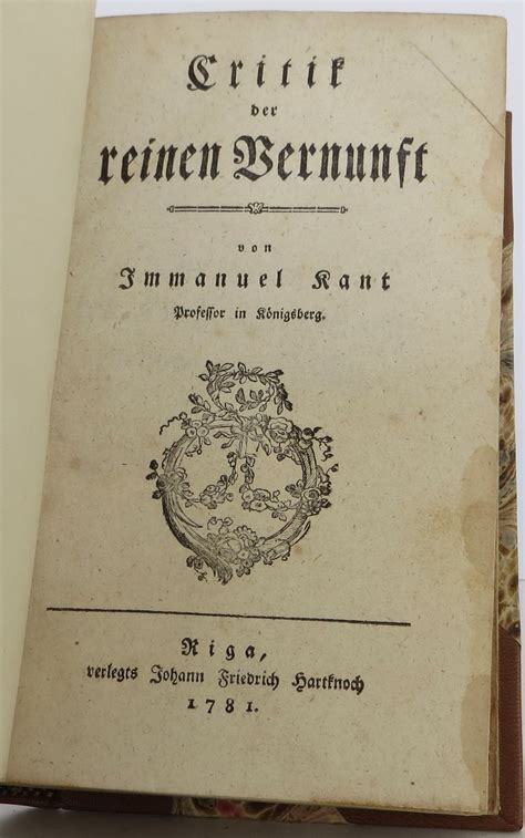 Critik Der Reinen Vernunft A Critique Of Pure Reason Immanuel Kant
