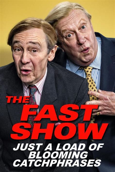 The Fast Show Just A Load Of Blooming Catchphrases Film 2020