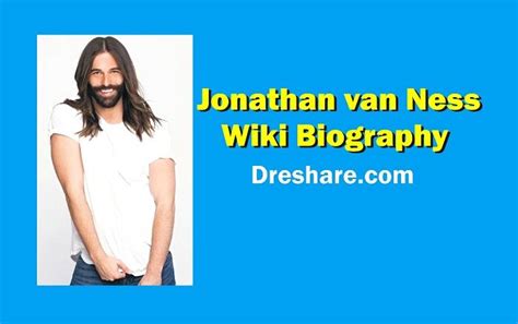 Jonathan Van Ness Height Weight Age Boyfriend Bio
