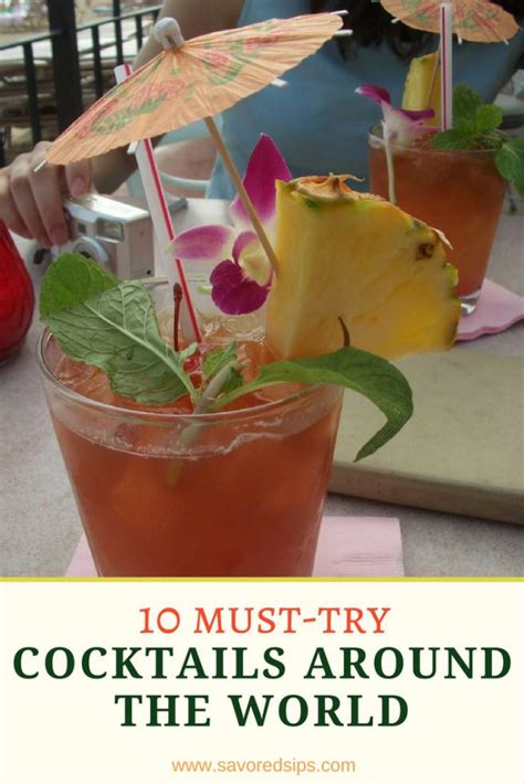 10 World Famous Cocktails You Must Try Savored Sips