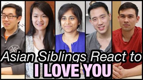 Asian Siblings React To I Love You Youtube