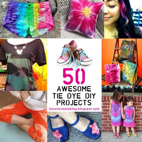 Diy Roundup Of Fifty Tie Dye Projects From I Love True Blue Me