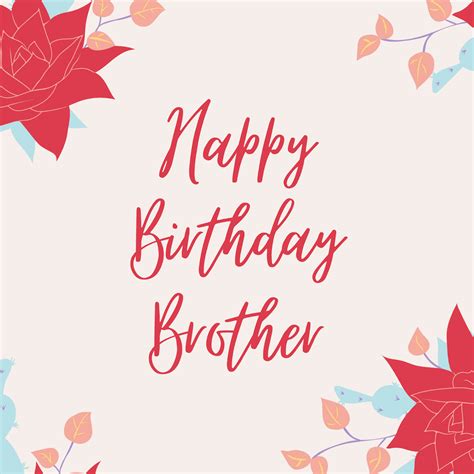 The most heartfelt birthday wishes to my little brother! 90+ Best Happy Birthday Wishes For Brother With Images