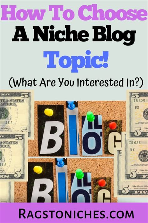 how to choose a niche blog topic blogging for beginners rags to niche