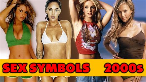 Top 100 Most Iconic Sex Symbols Of The 2000s Youtube