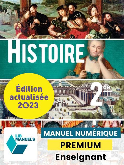 Histoire 2de Ed Num 2023 Lib Manuel Numérique Premium Actualisé