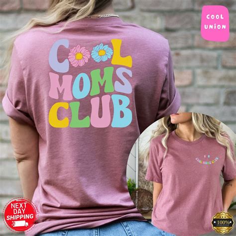 Cool Moms Club Shirt Cool Moms Club Printed Front And Back Cool Mom