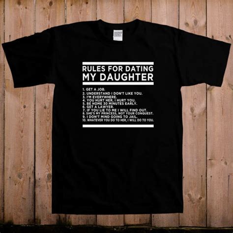 rules for dating my daughter shirt t for dad funny fathers etsy