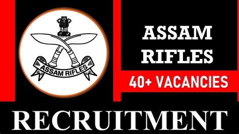 Assam Rifles Recruitment New Notification Out For Vacancies