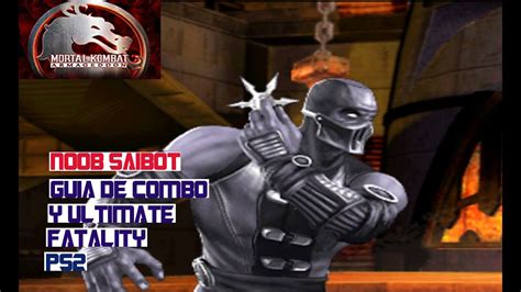 Mortal Kombat Armageddon Guía De Combo Y Ultimate Fatality Noob Saibot