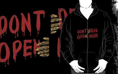 Check spelling or type a new query. Don't Open - Dead Inside (Zipper Hoodie Design) | ZombiesDrule