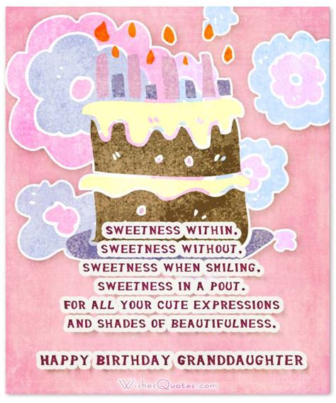 Happy birthday granddaughter great birthday wishes dear. Sweet Birthday Wishes for Granddaughter
