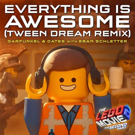 Garfunkel And Oates Everything Is Awesome Tween Dream Remix Lyrics