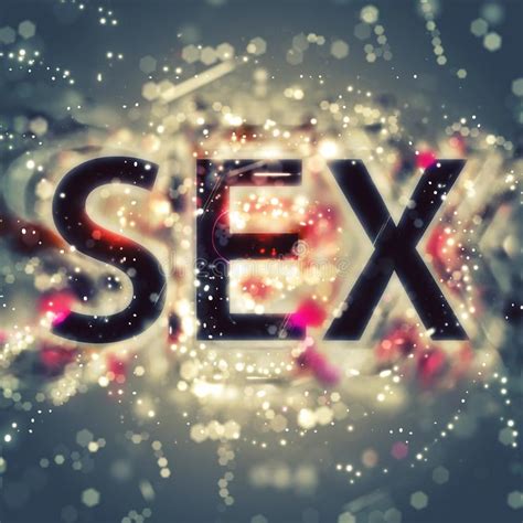 Word Sex With Bokeh Effect Stock Illustration Illustration Of Font