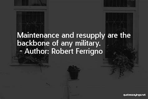 Top 6 Quotes And Sayings About Military Maintenance