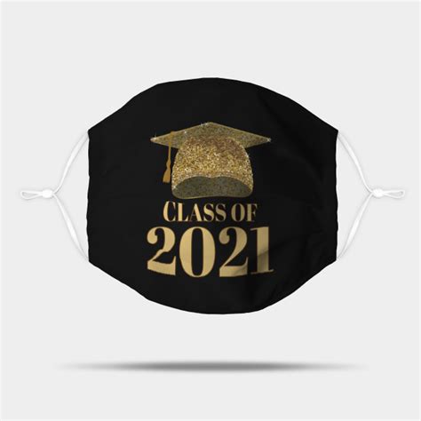Graduation Cap Class Of 2021 Senior Class Of 2021 Graduation Mask
