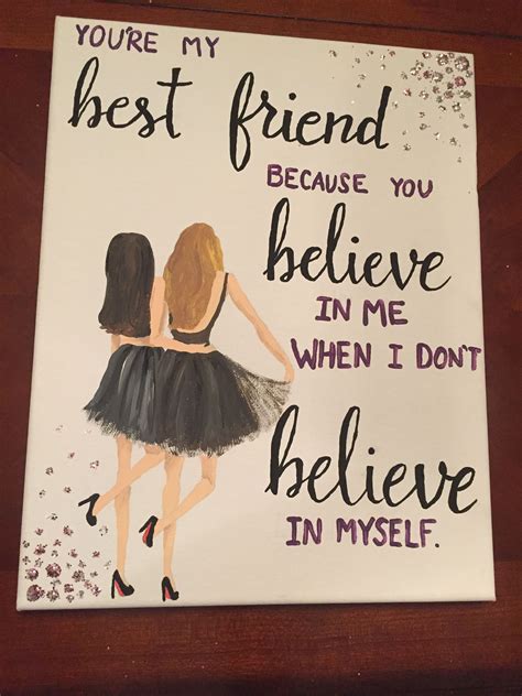 Cool diy birthday gifts for your best friend. Canvas for best friend #quote #painting #DIY | Best friend ...