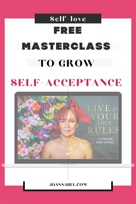 Free Masterclass For You To Grow Self Love And Self Acceptance In 2022 Self Improvement Tips