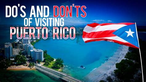 The Dos And Donts Of Visiting Puerto Rico Travel Guide