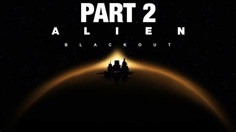 Alien Blackout Gameplay Walkthrough Part 2 Youtube