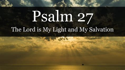 PSALM The Lord Is My Light And My Salvation YouTube