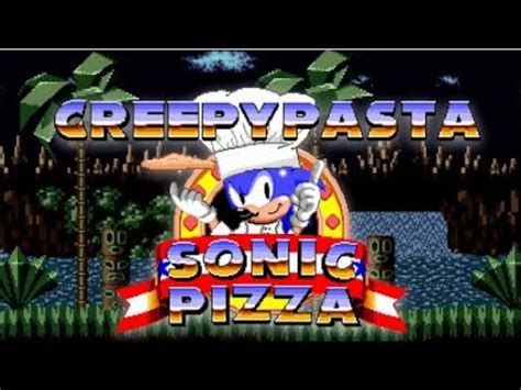 Sonic Pizza Creepypasta Mi Versión YouTube