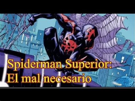 Rese A Spiderman Superior El Mal Necesario Youtube