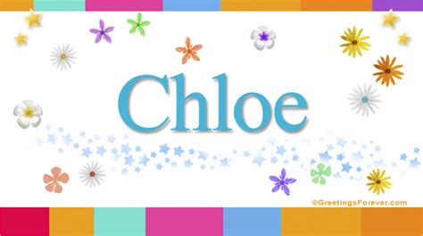 Chloe Name Bible Name Meaning Latin