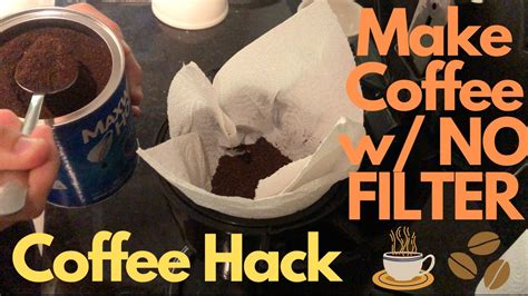 Make Coffee With No Filter Coffee Hack For When You Dont Have Any