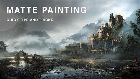 Matte Painting Tips Youtube